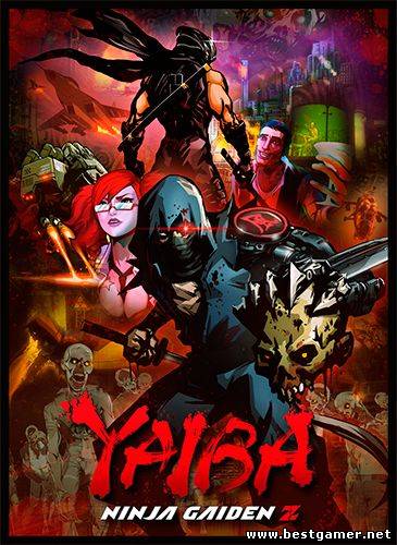 YAIBA Ninja Gaiden Z (v.1.0) (2014) RePack