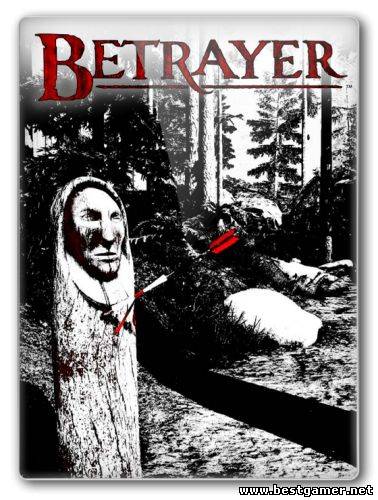 Betrayer (v.1.0) (2014) RePack