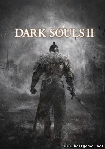 Dark Souls 2 - адская сила