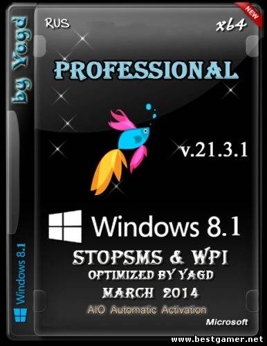 Windows 8.1 Professional StopSMS & WPI Optimized v.21.3.1 (x64) (2014) [Rus]