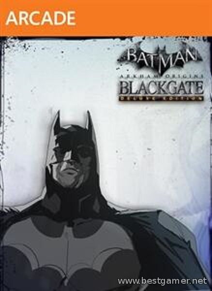 [ARCADE] Batman: Arkham Origins - Blackgate Deluxe Edition [RUS]