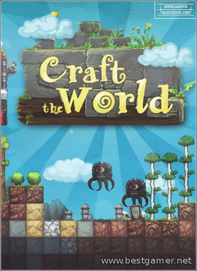 Craft The World (2014) [Ru/En] (beta 0.9.026) Repack