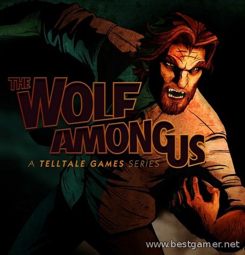 The Wolf Among Us: Episode 3: A Crooked Mile  (ENG) [L]