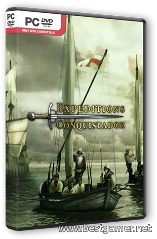 Expeditions: Conquistador [v 1.6.0] (2013) РС &#124; RePack