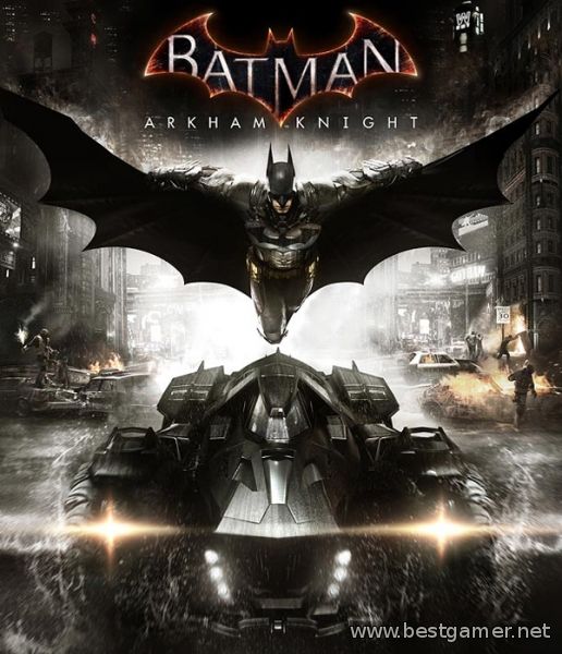 Batman: Arkham Knight- трейлер