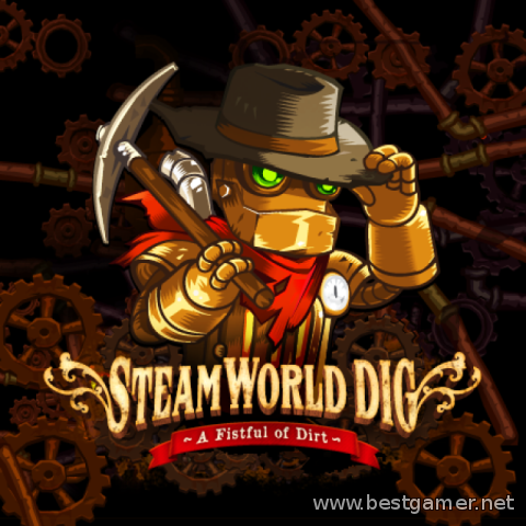 SteamWorld Dig [v 1.10] (2013) PC