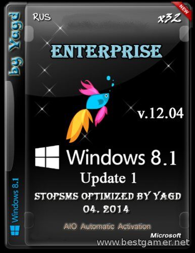 Windows 8.1 Enterprise Update 1 StopSMS DVD Optimized by Yagd v.12.04 (x86) (04.2014) [Rus]