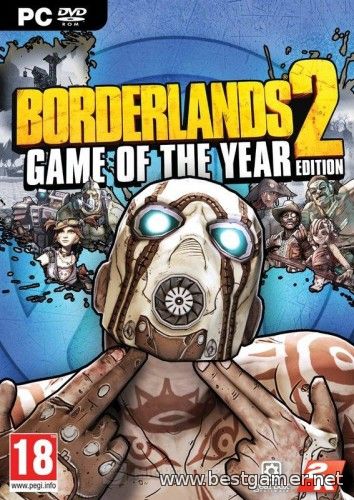 Borderlands 2: Game of the Year Edition [DL&#124;Steam-Rip] от R.G. Игроманы