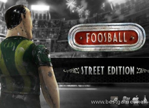 Foosball - Street Edition (Yuisy) (Rus/Multi10) [P]