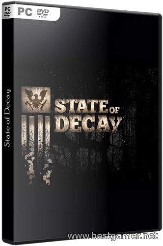 State of Decay [Update 21(11) + DLC] (2013) PC &#124; RePack от R.G. ILITA