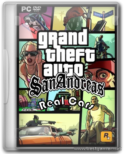 Grand Theft Auto: San Andreas - Real Cars (2005-2014) PC