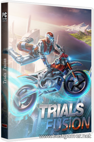 Trials Fusion (2014) PC &#124; RePack от SEYTER