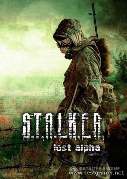 S.T.A.L.K.E.R. Lost Alpha [2014, RUS,ENG/ENG , P]