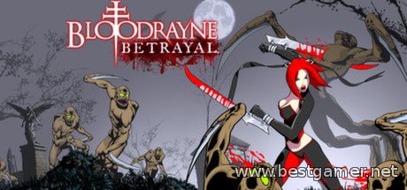 BloodRayne Betrayal (Abstraction Games) (ENG/Multi5) [P]