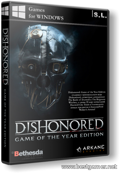 Dishonored +DLCS[Rip] от R.G. Gameduty