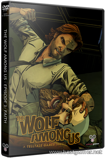 The Wolf Among Us: Episode 1 - 3 (2013) PC &#124; RePack от z10yded