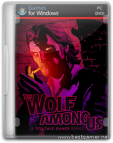 The Wolf Among Us: Episode 1 - 3 {R.G Bestgamer.net} Repack