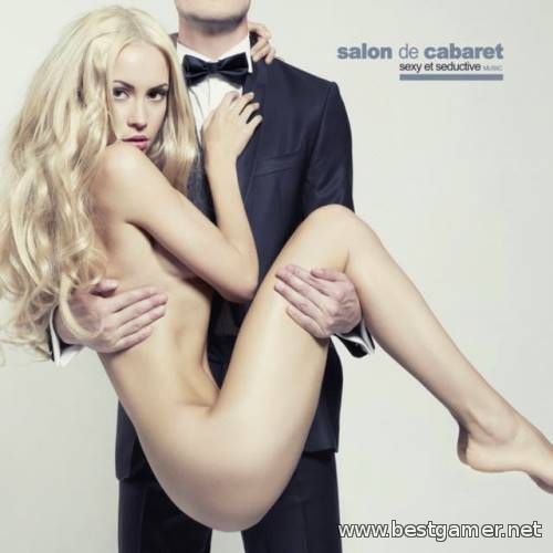 VA - Salon de Cabaret Sexy et Seductive Music 2014 / MP3
