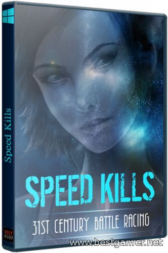 Speed Kills(v.1.0.10897.0)Repack