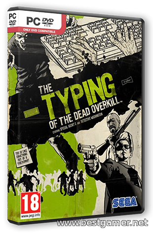 The Typing of The Dead: Overkill [v 1.1 + 6 DLC] (2013) PC &#124; RePack