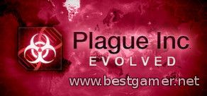 Plague Inc: Evolved 0.7.3