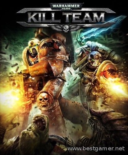 Warhammer 40000 Kill {R.G Bestgamer.net} Repack