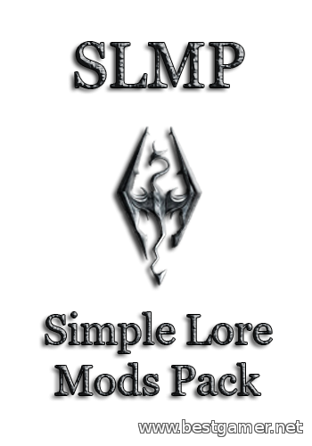 Скайрим - Простой Лорный Сборник Модов / Skyrim - Simple Lore Mods Pack [SLMP-GR v3.1]