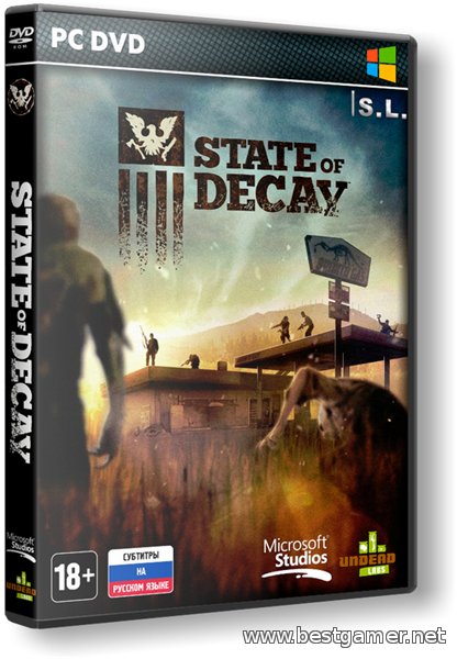 State of Decay [Update 25(15) + 2 DLC] (2013) PC &#124; RePack by SeregA-Lus