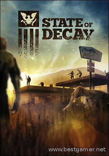 State of Decay [Update 25(15) + 2 DLC] (2013) PC &#124; RePack от R.G. Games