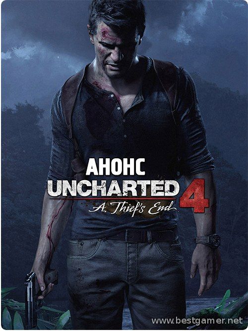 Авторский анонс Uncharted 4: A Thief&#39;s End - чуствительный Дрейк