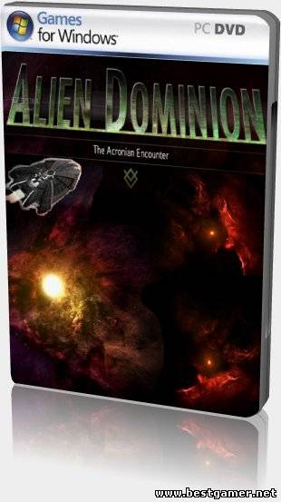 Alien Dominion: The Acronian Encounter (2010) [ENG] [P]