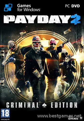 PayDay 2 - Career Criminal Edition [v 1.11.3] (2013) PC &#124; RePack