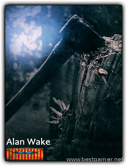 Alan Wake - Collector&#39;s Edition (2010) PC &#124; Lossless RePack