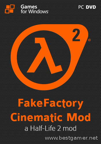FakeFactory Cinematic Mod 2013 (SteamPipe)