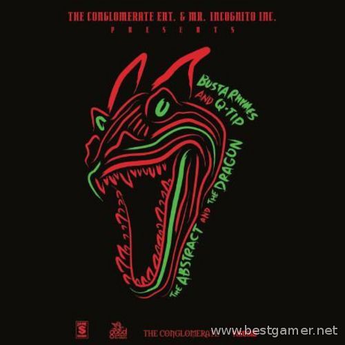 Busta Rhymes & Q - Tip - The Abstract And The Dragon 2013