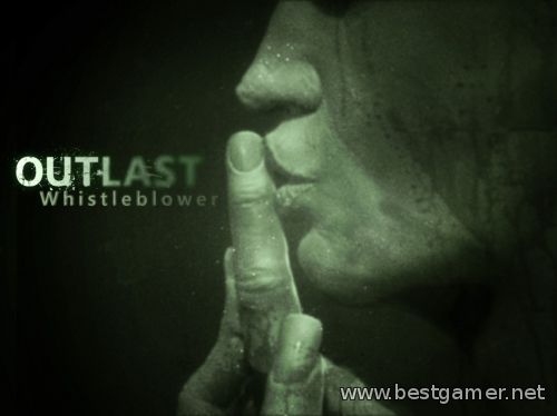 Outlast: Whistleblower (2014) PC &#124; Репак