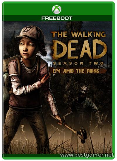 [XBOX360] [DLC] The Walking Dead: Season 2 - Episode 4: Amid the Ruins [Region Free / ENG]