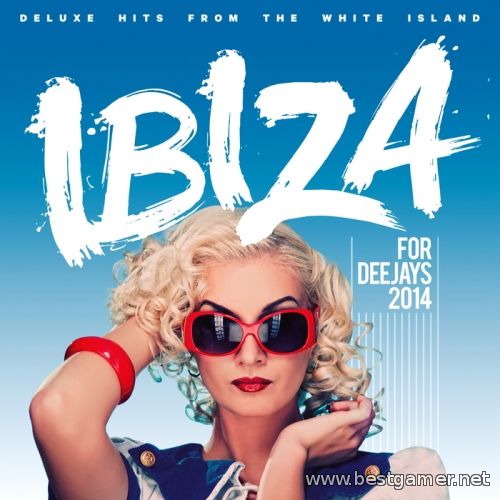VA - Ibiza for Deejays (2014) MP3