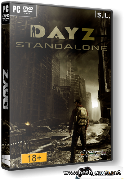 DayZ Standalone v0.47 [2014, RUS/RUS, Repack] by ZloySlavka