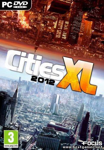 Cities XL 2012 (2011) [ENG] [RUS] [Lossless] [Repack] [R.G. Catalyst]