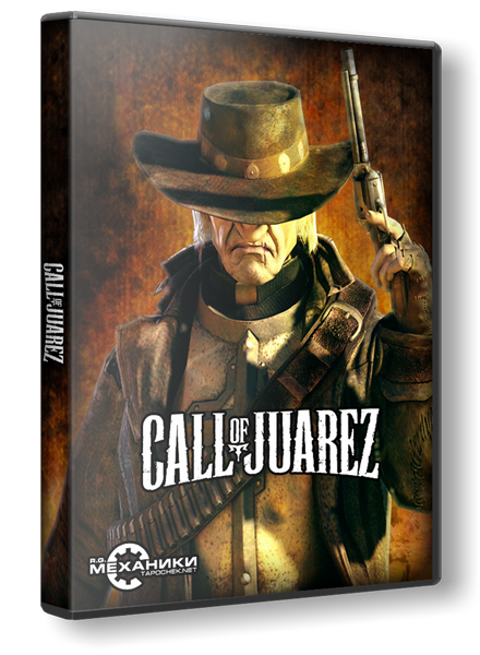 Call of Juarez - Антология RUS&#124;ENG RePack