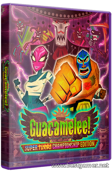 Guacamelee! Super Turbo Championship Edition(ENG &#124; MULTi6) [L]