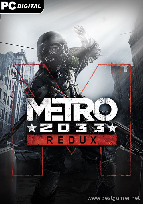 Metro 2033 Redux [L&#124;Steam-Rip] от Neigh