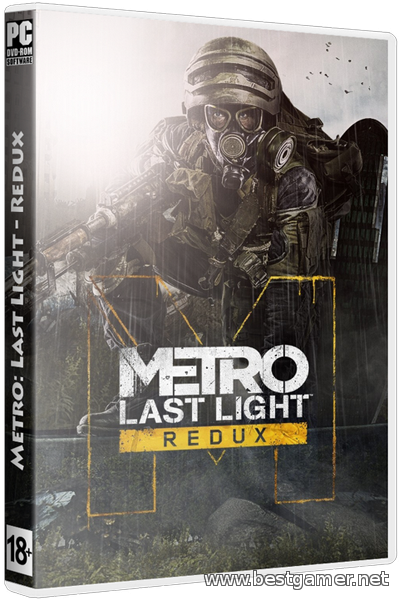 Metro: Last Light - Redux [Update 2] (2014) PC &#124; RePack от xatab