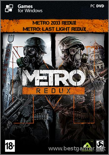 Metro Redux Bundle [2033, Last Light](RUS / UKR / ENG &#124; MULTi10) [DL] [Steam-Rip] - R.G. Origins