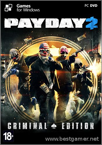 PAYDAY 2 - Career Criminal Edition  [DL] [Steam-Rip] - R.G. Origins