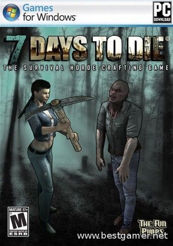 7 Days To Die. Steam Edition[P] {Alpha 9.3}