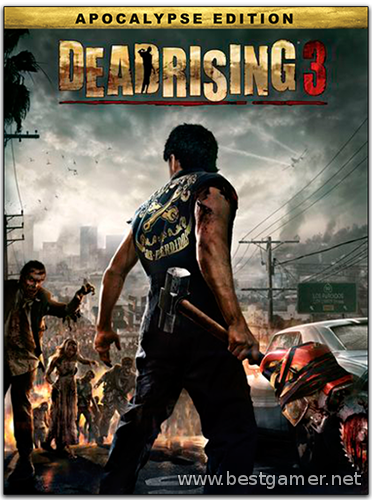 Dead Rising 3. Apocalypse Edition (Capcom) (Rus/Multi11) [L / Steam-Rip] от R.G. Игроманы