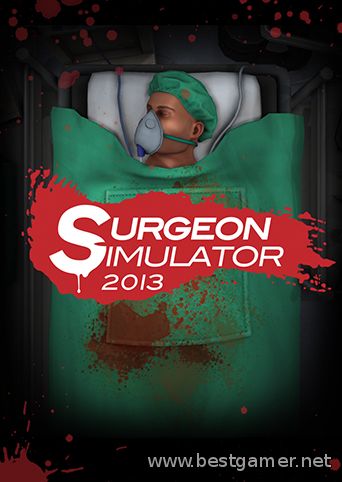 Surgeon Simulator 2013 (Bossa Studios) (GOG) (MULTi13/RUS) [L]