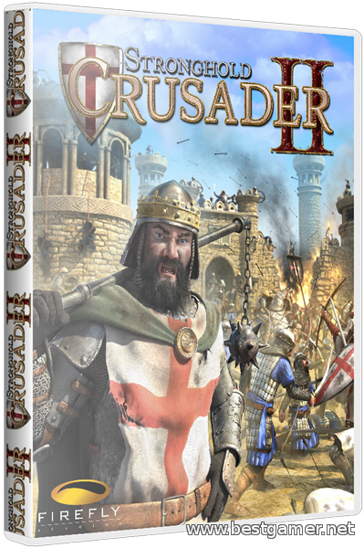 Stronghold Crusader 2: Special Edition (2014) PC &#124; RePack от xatab